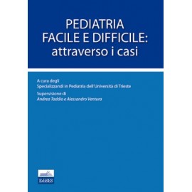 Taddio. Pediatria facile e...