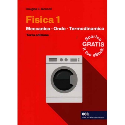 Giancoli. FISICA 1 3e Meccanica - Onde - Termodinamica