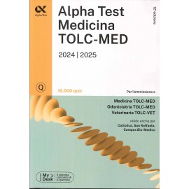 Alpha Test - Medicina Tolc-Med - 10.000 Quiz - Aa.Vv.