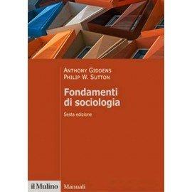 Giddens. Fondamenti di...